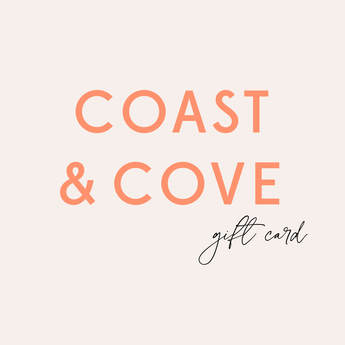 Coast & Cove Gift Card